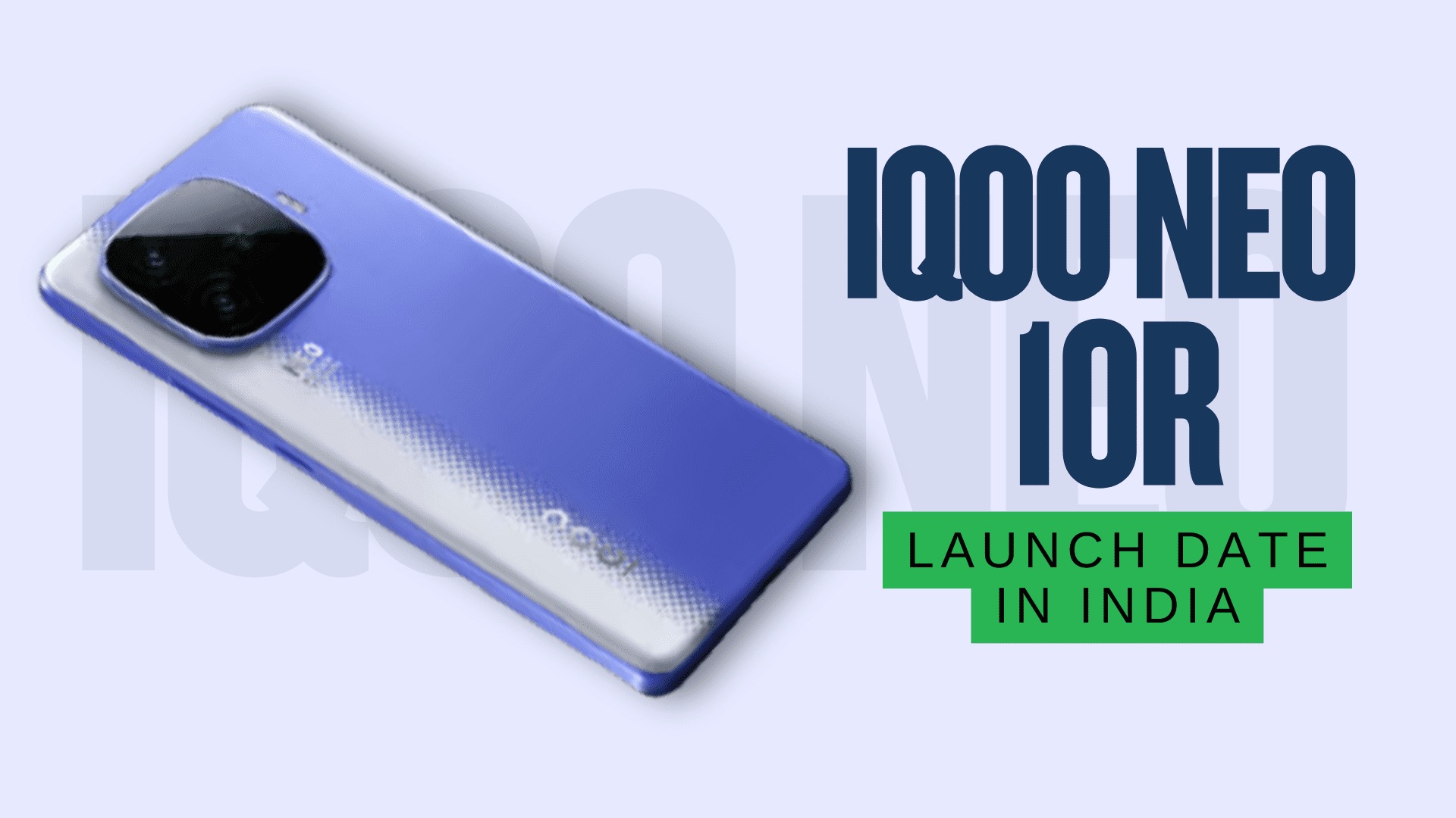 iqoo neo 10r launch date in india (9 May 2025 )
