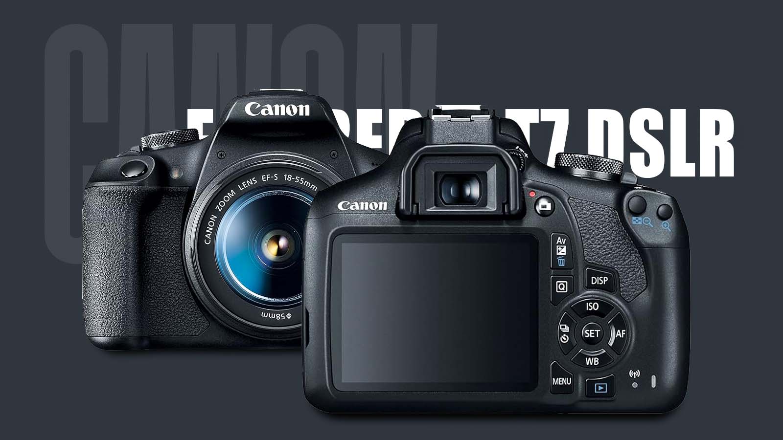 Canon EOS Rebel T7 DSLR: A world of DSLR photography camera.(9 May 2025 )