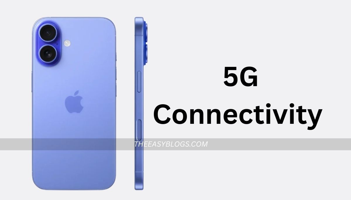 iphone 16 5G Connectivity